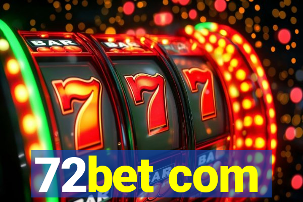 72bet com